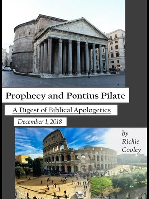 cover image of Prophecy and Pontius Pilate a Digest of Biblical Apologetics #1 (December 1, 2018)